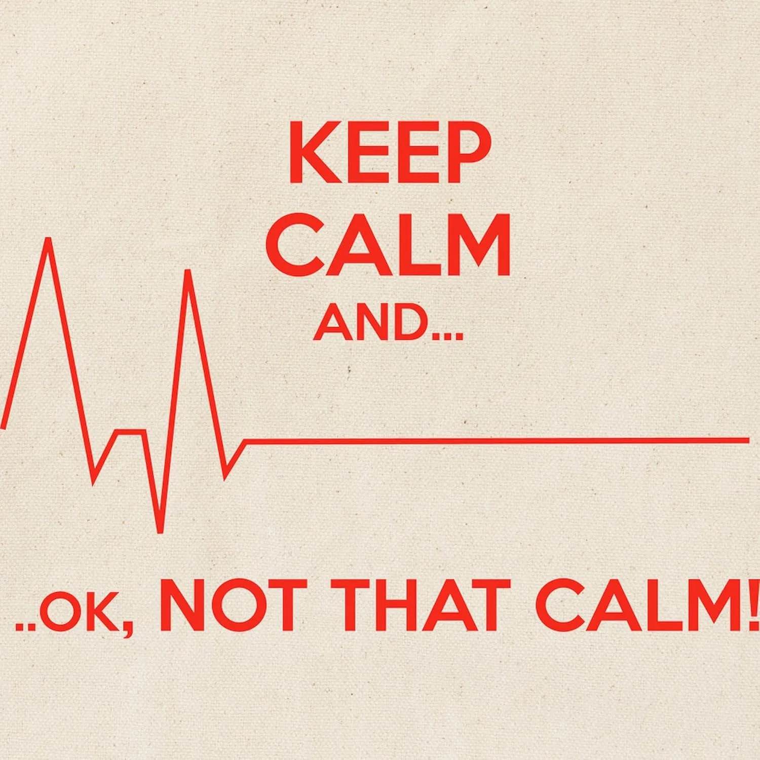 CafePress Keep Calm And... Ok, Not That Calm! Tote Bag Natural Canvas Tote Bag, Reusable Shopping Bag
