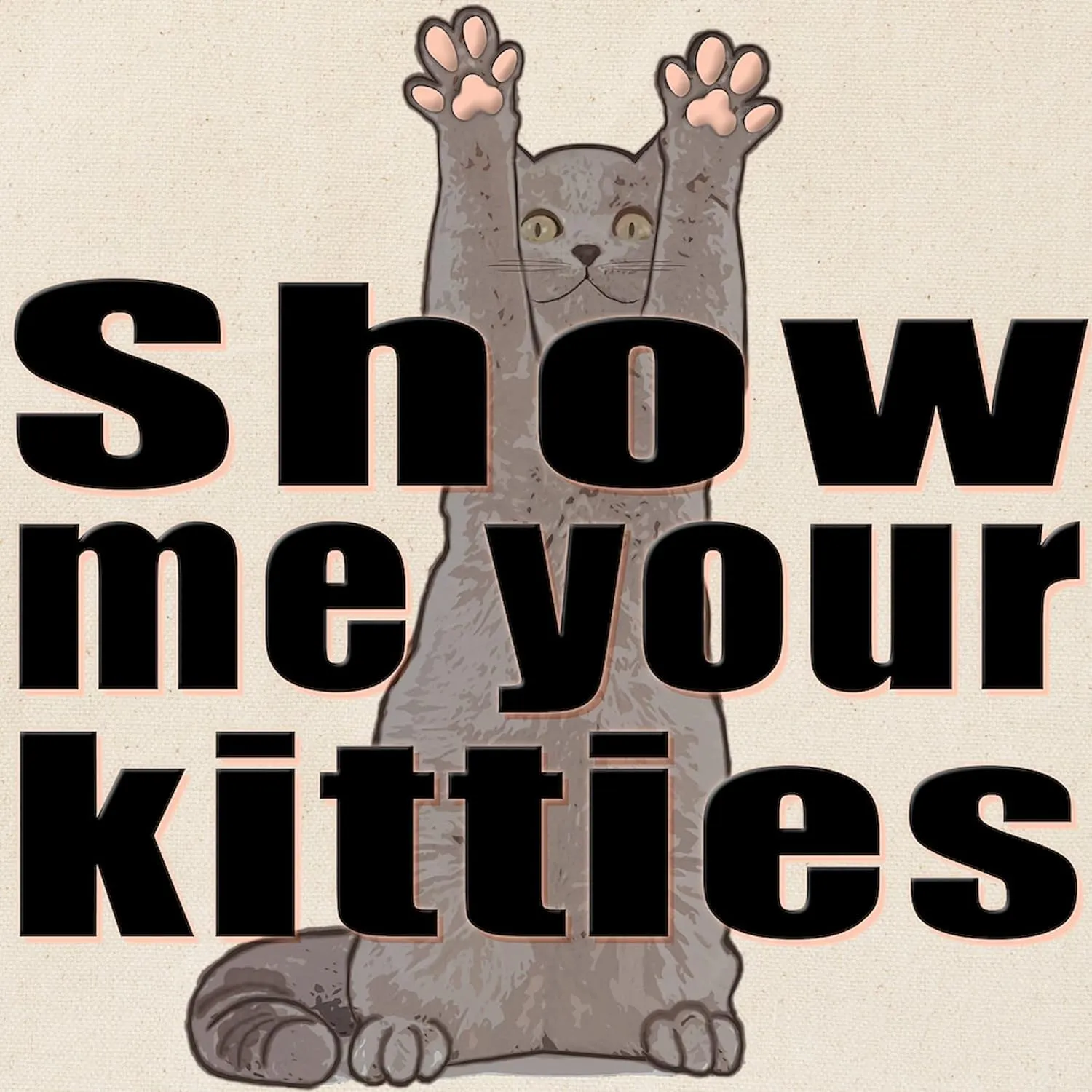 CafePress Show Me Your Kitties Tote Bag Natural Canvas Tote Bag, Reusable Shopping Bag